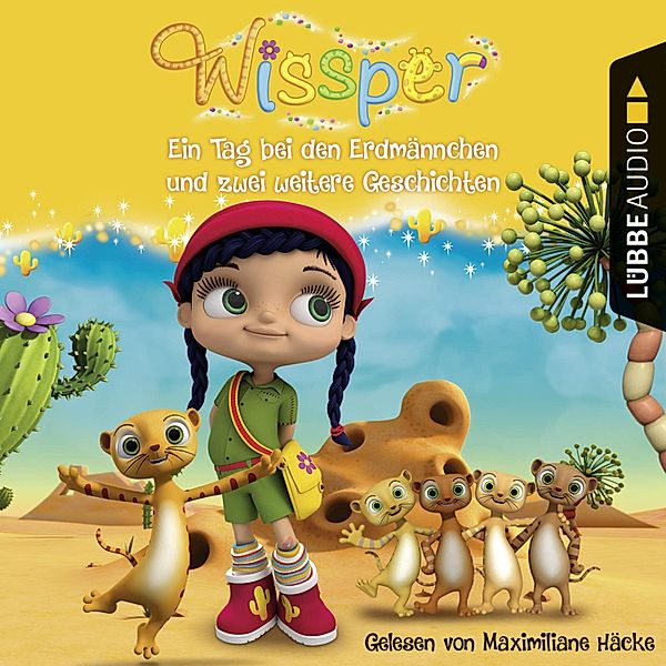 Wissper: Ein Tag bei den Erdmännchen und zwei weitere Geschichten - Wo ist Peggy Pinguin? / Ein Tag bei den Erdmännchen / Ein Elefant will turnen, Cornelia Neudert, Paul Petersen