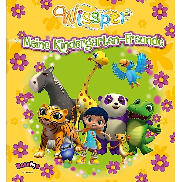 Wissper - Meine Kindergarten-Freunde