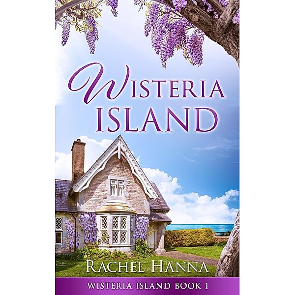 Wisteria Island / Wisteria Island, Rachel Hanna