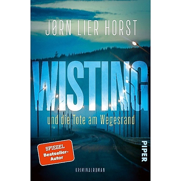 Wisting und die Tote am Wegesrand / Wistings schwierigste Fälle Bd.1, Jørn Lier Horst