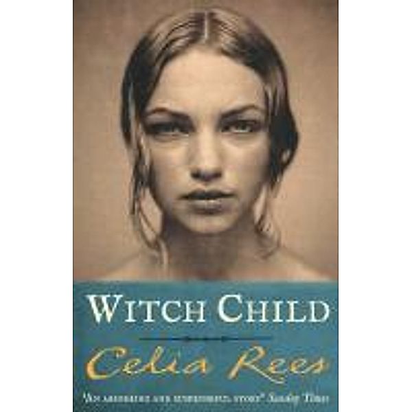 Witch Child, Celia Rees