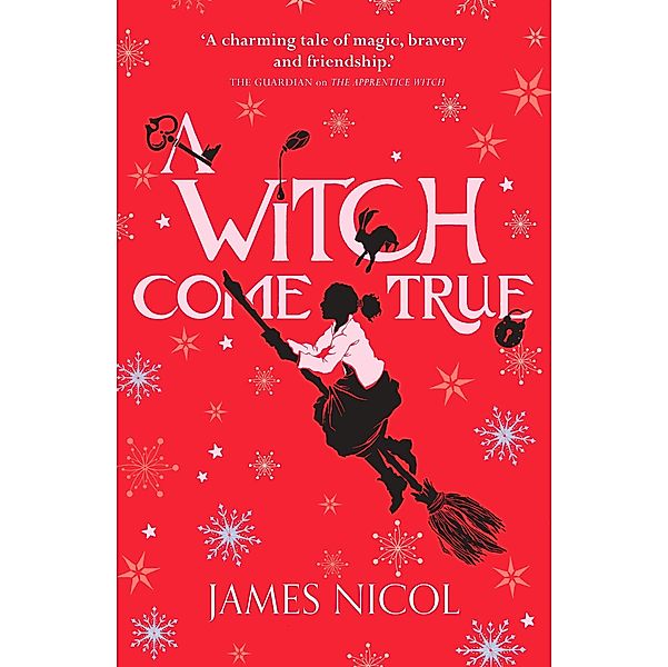 Witch Come True / Chicken House, James Nicol