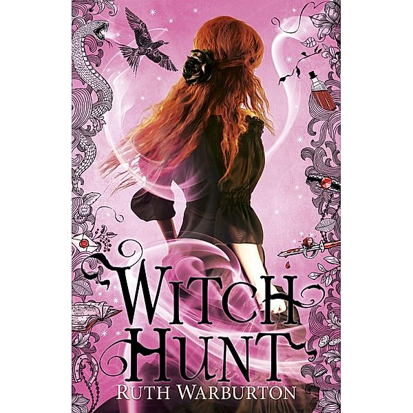 Witch Hunt / Witch Finder Bd.2, Ruth Warburton