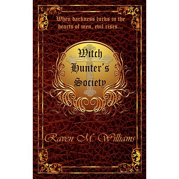 Witch Hunters' Society, Raven Williams