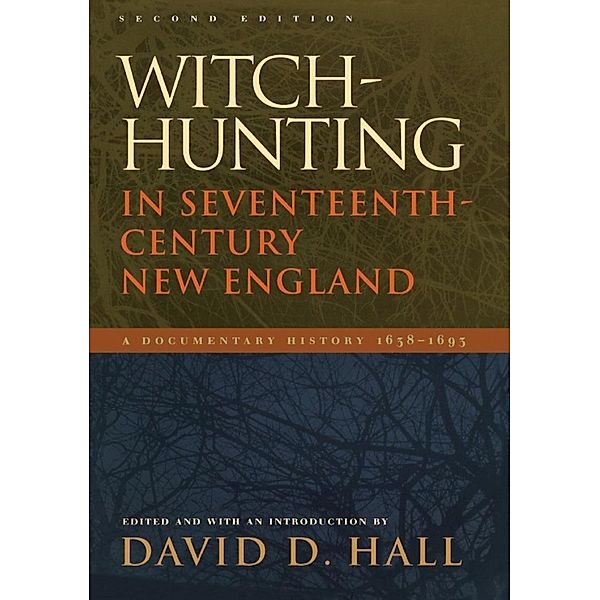 Witch-Hunting in Seventeenth-Century New England