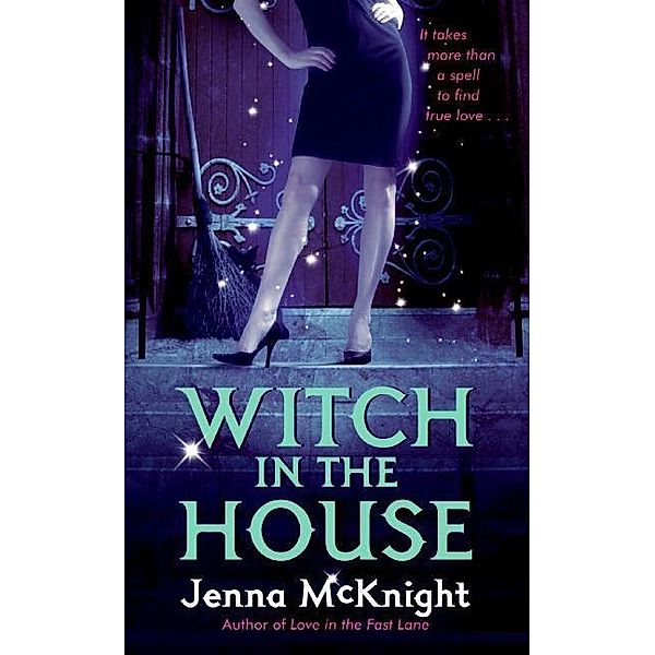 Witch in the House, Jenna Mcknight