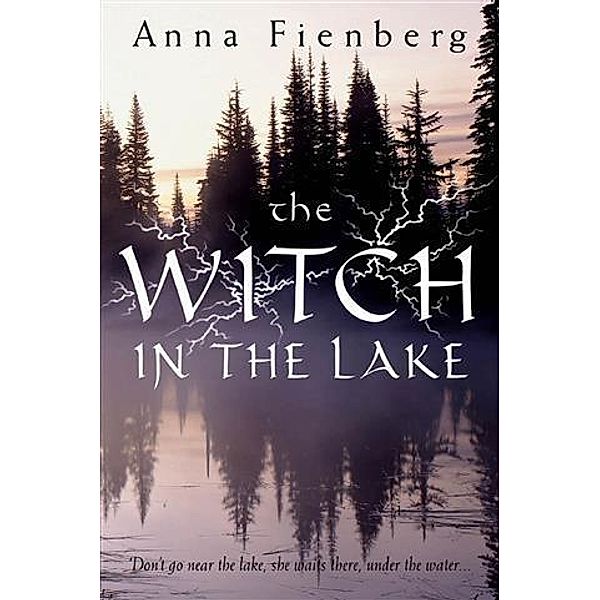 Witch in the Lake, Anna Fienberg