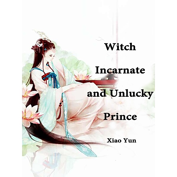 Witch Incarnate and Unlucky Prince, Xiao Yun