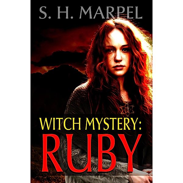 Witch Mystery: Ruby (Mystery-Detective Fantasy) / Mystery-Detective Fantasy, S. H. Marpel
