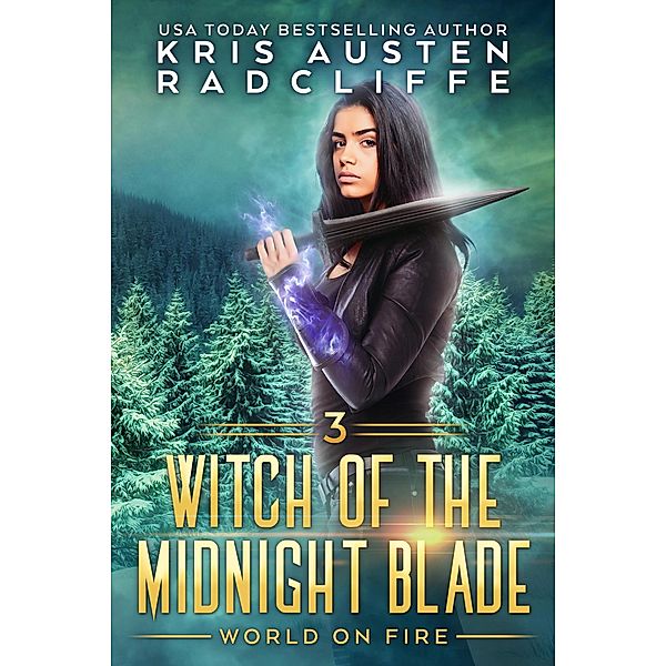 Witch of the Midnight Blade Part Three / Witch of the Midnight Blade, Kris Austen Radcliffe