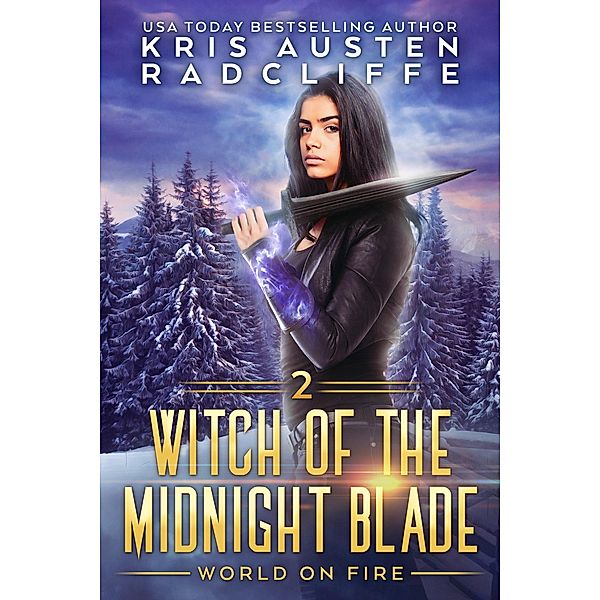 Witch of the Midnight Blade Part Two / Witch of the Midnight Blade, Kris Austen Radcliffe