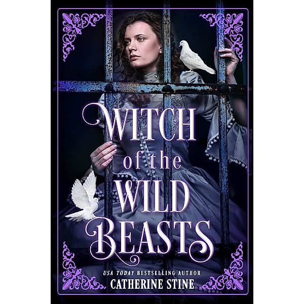 Witch of the Wild Beasts, Catherine Stine