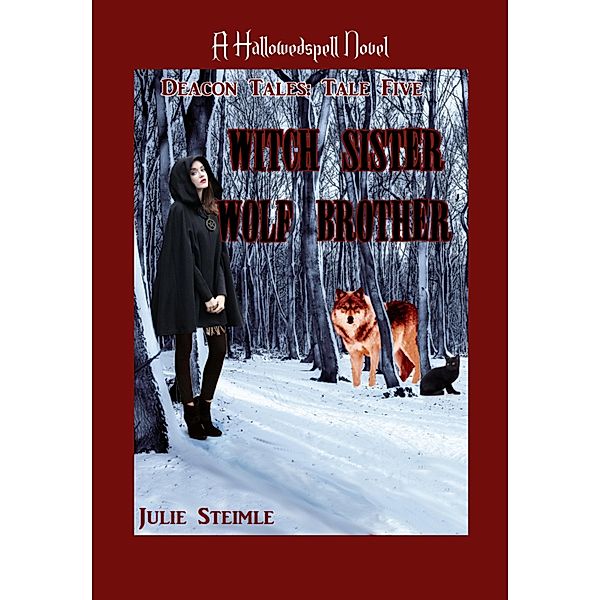 Witch Sister, Wolf Brother, Julie Steimle