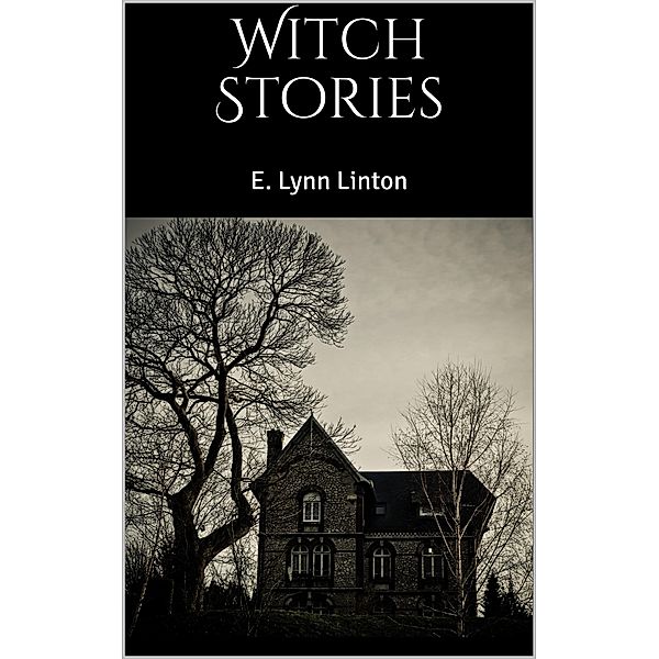 Witch Stories, E. Lynn Linton