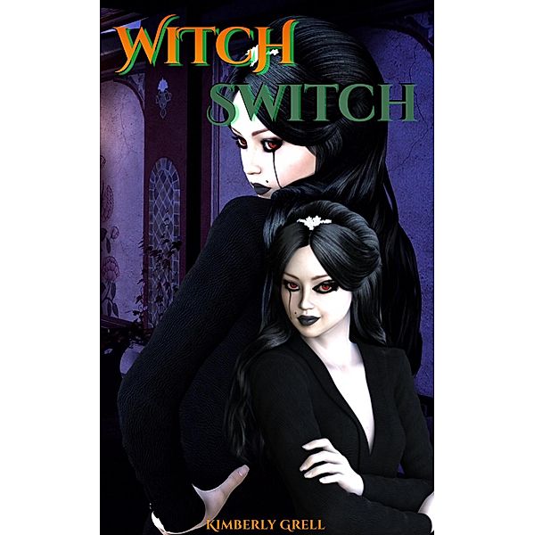 Witch Switch, Kimberly Grell