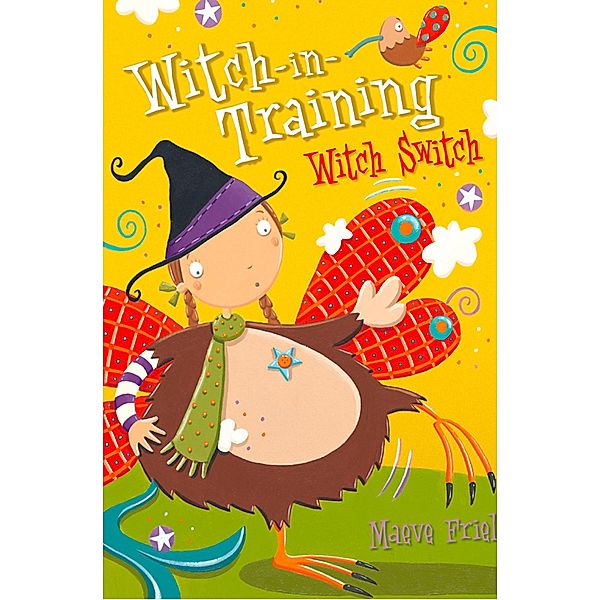 Witch Switch / Witch-in-Training Bd.6, Maeve Friel