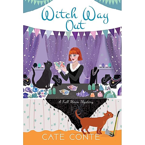 Witch Way Out / A Full Moon Mystery Bd.3, Cate Conte