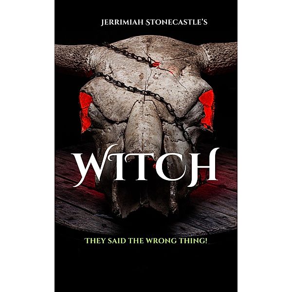Witch / WITCH, Jerrimiah Stonecastle