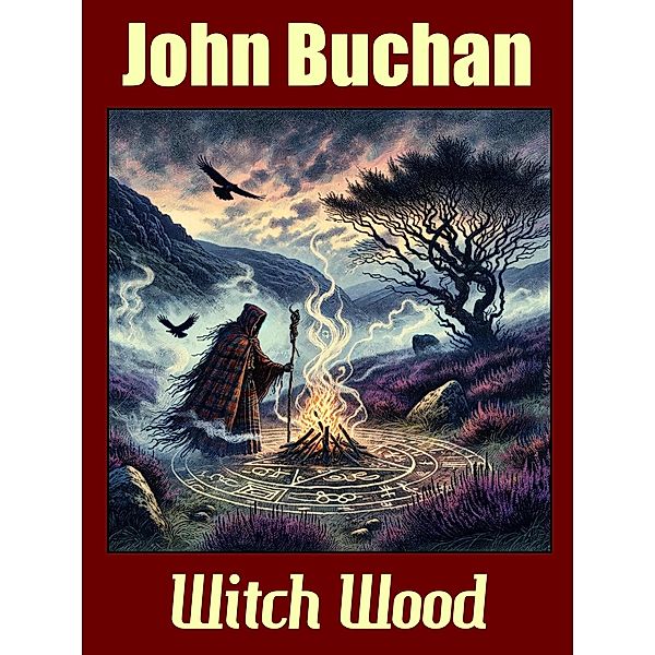 Witch Wood, John Buchan