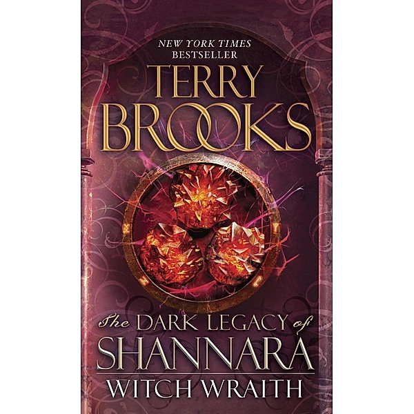 Witch Wraith / The Dark Legacy of Shannara Bd.3, Terry Brooks