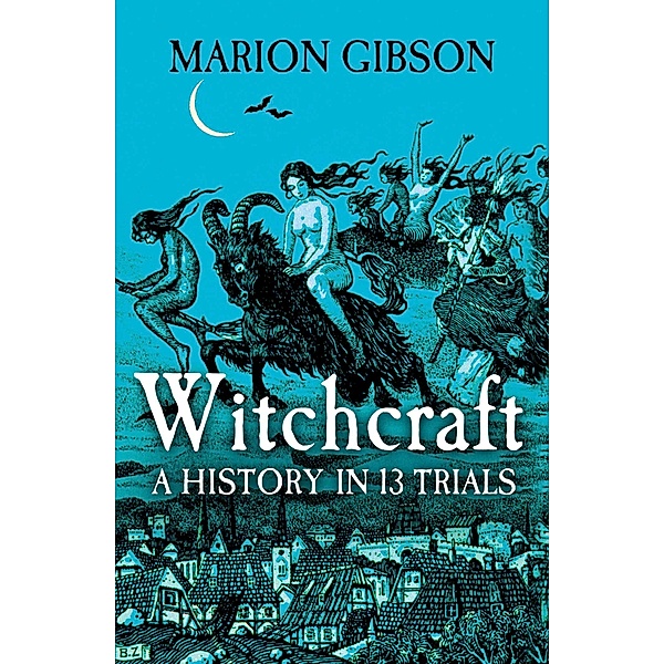 Witchcraft, Marion Gibson