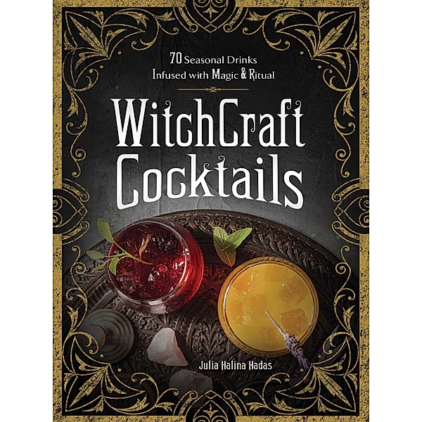 WitchCraft Cocktails, Julia Halina Hadas