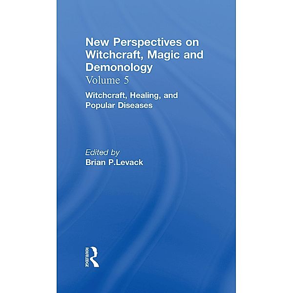 Witchcraft, Healing, and Popular Diseases