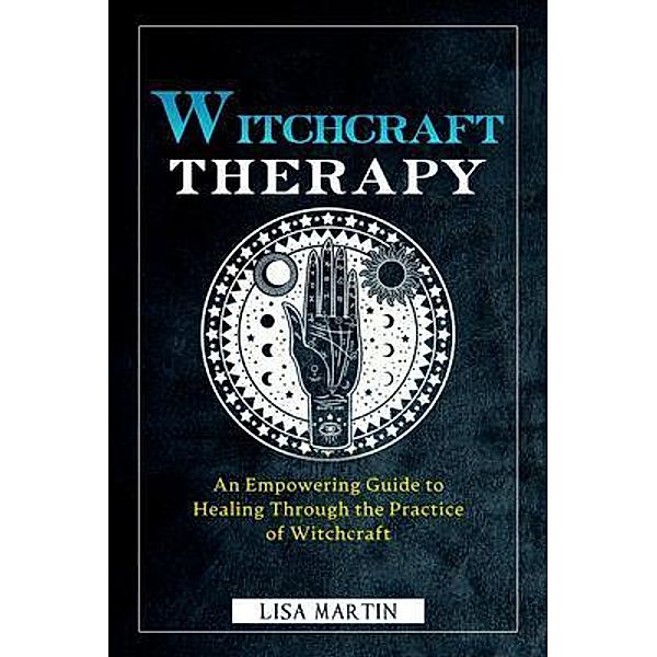 Witchcraft Therapy, Lisa Martin