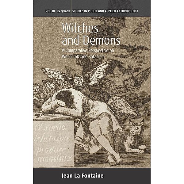 Witches and Demons / Studies in Public and Applied Anthropology Bd.10, Jean La Fontaine