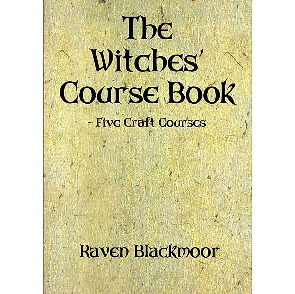Witches' Course Book, Raven Blackmoor