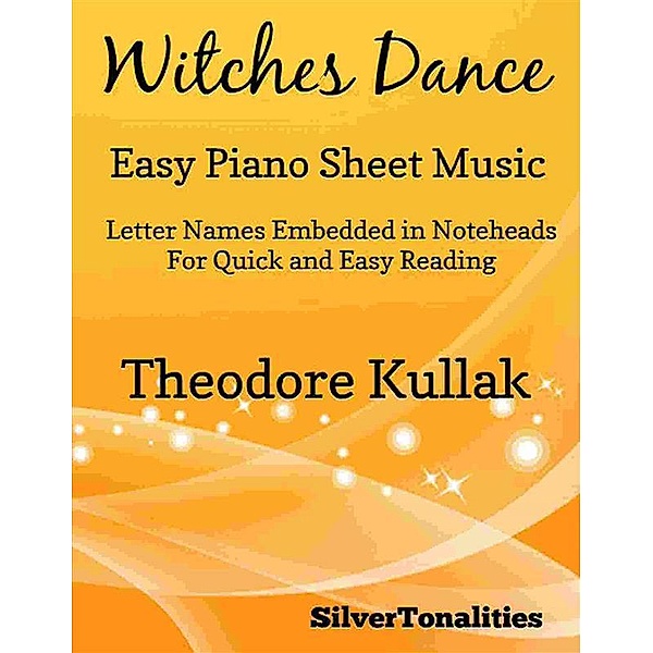 Witches Dance Opus 4 Number 2 Easy Piano Sheet Music, Silvertonalities