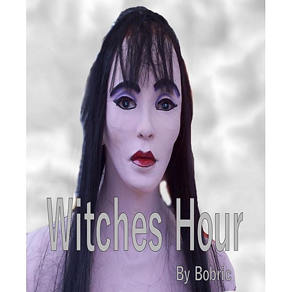Witches Hour, Bob Ric