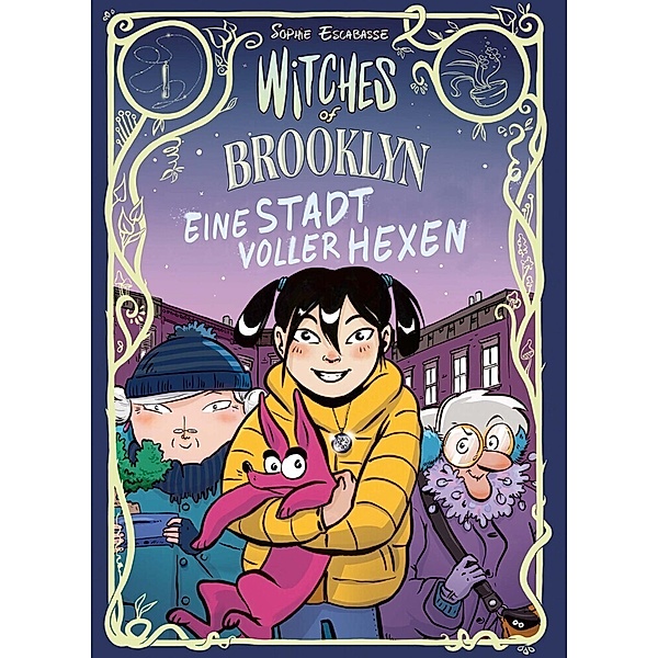 Witches of Brooklyn - Eine Stadt voller Hexen, Sophie Escabasse