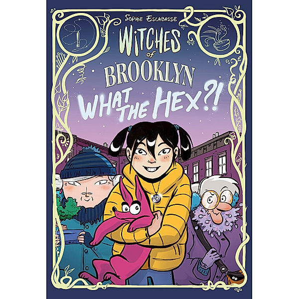 Witches of Brooklyn: What the Hex?!, Sophie Escabasse