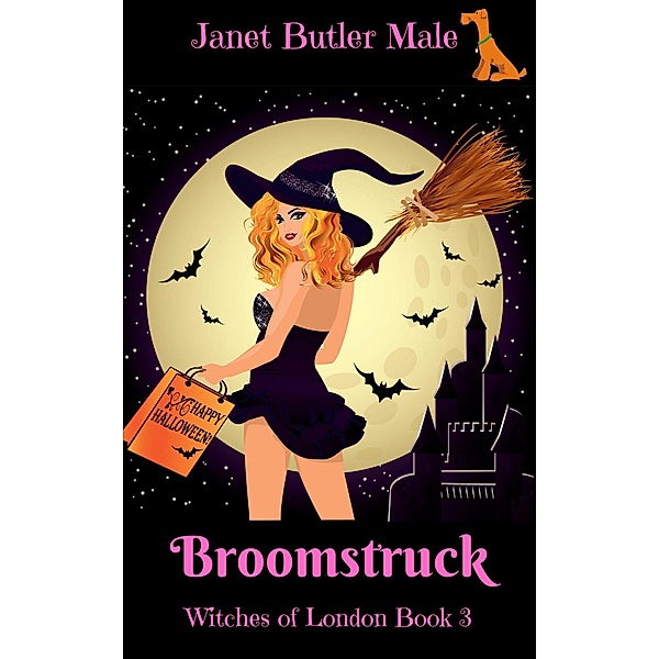 Witches of London: Broomstruck (Witches of London, #3), Janet Butler Male