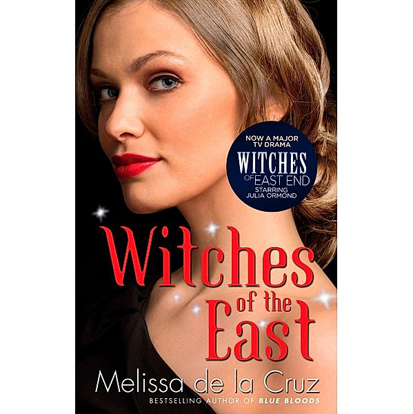 Witches Of The East / Witches of the East Bd.1, Melissa de la Cruz