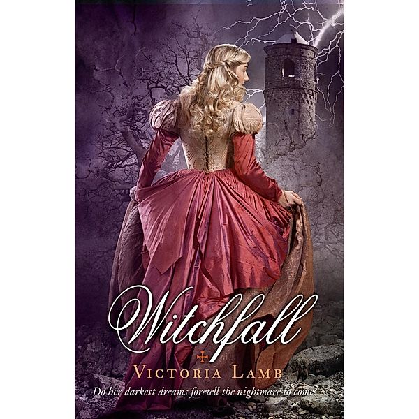 Witchfall / Tudor Witch Trilogy Bd.2, Victoria Lamb
