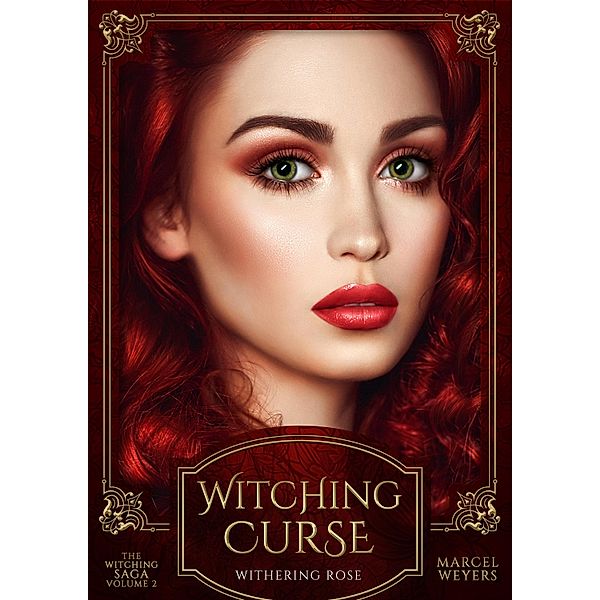 Witching Curse / The Witching Saga Bd.2, Marcel Weyers