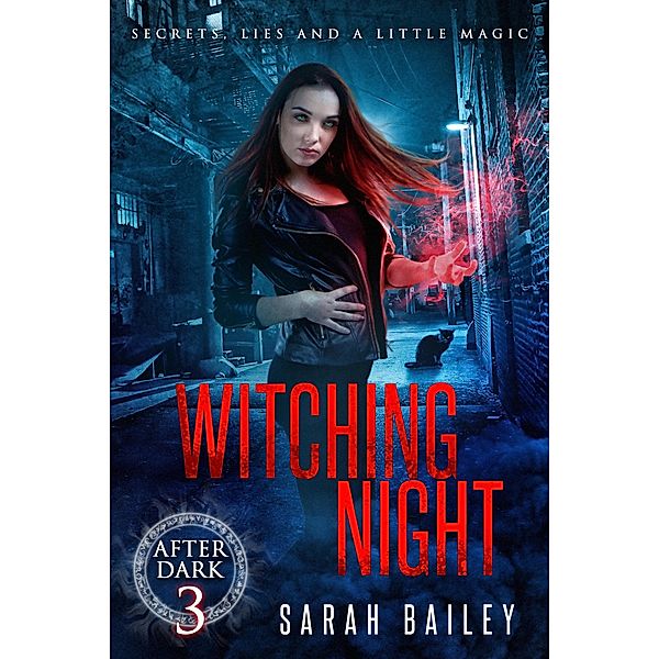 Witching Night (After Dark, #3) / After Dark, Sarah Bailey