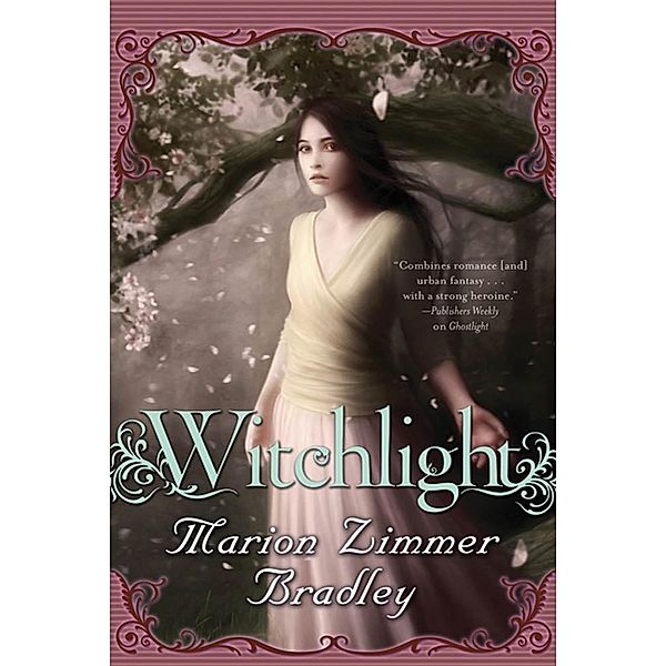Witchlight / Light Bd.4, Marion Zimmer Bradley
