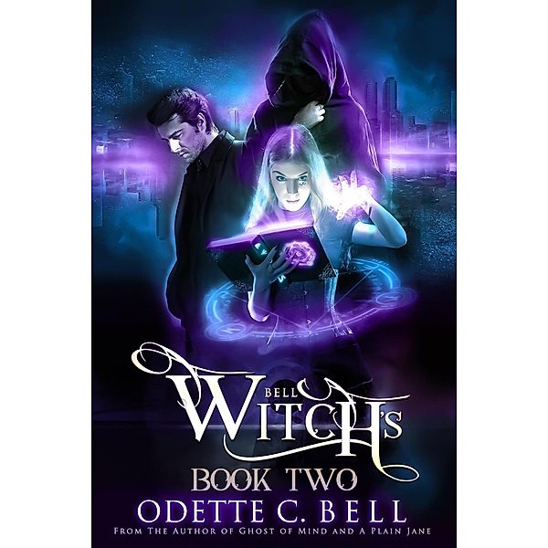Witch's Bell Book Two / Witch's Bell, Odette C. Bell