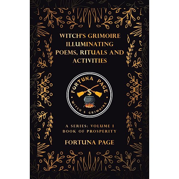 Witch's Grimoire  Illuminating Poems, Rituals and Activities, Fortuna Page