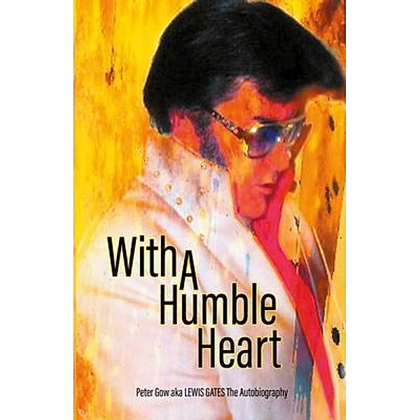 With A Humble Heart / Peter Gow, Peter Gow