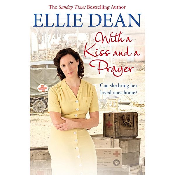 With a Kiss and a Prayer / The Cliffehaven Series Bd.14, Ellie Dean