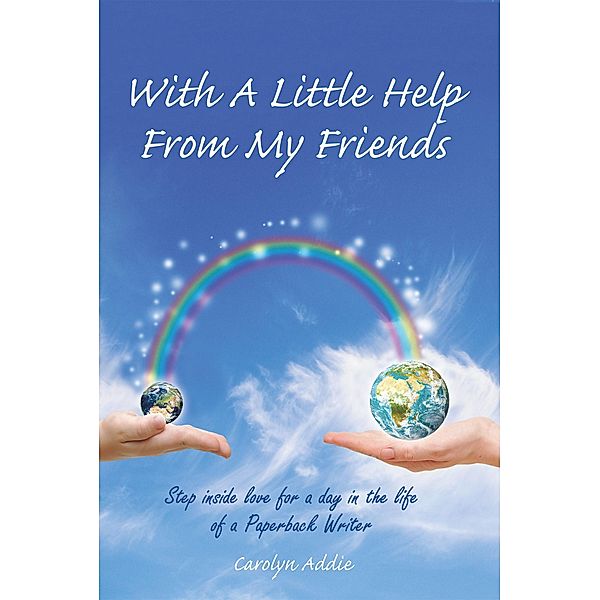 With A Little Help From My Friends, Carolyn Addie