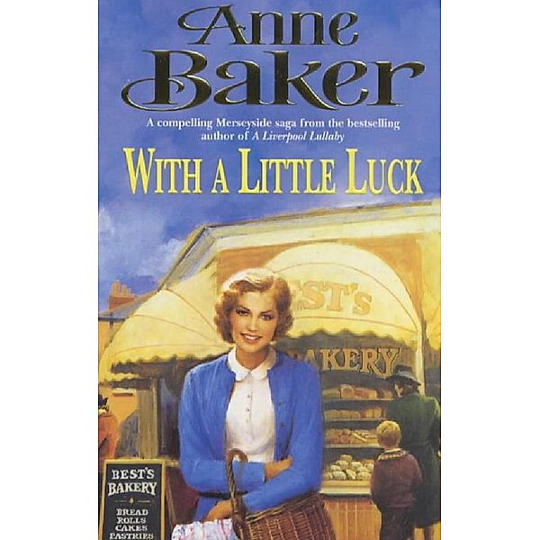 With a Little Luck, Anne Baker