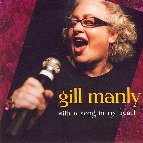 With A Song In My Heart, Gill Manly
