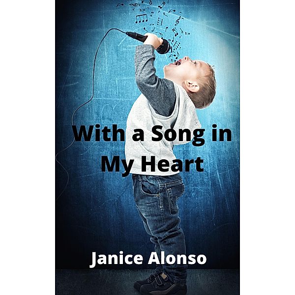 With a Song in My Heart (Devotionals, #96) / Devotionals, Janice Alonso