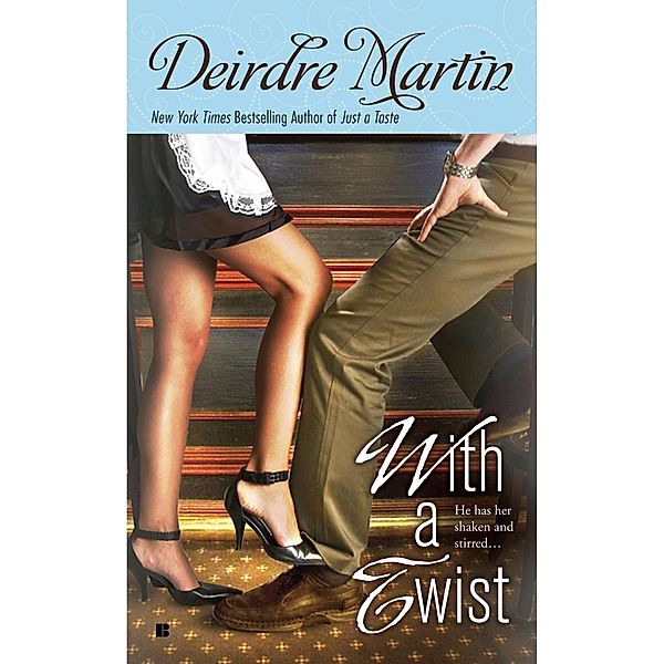 With a Twist / Wild Hart Bd.1, Deirdre Martin