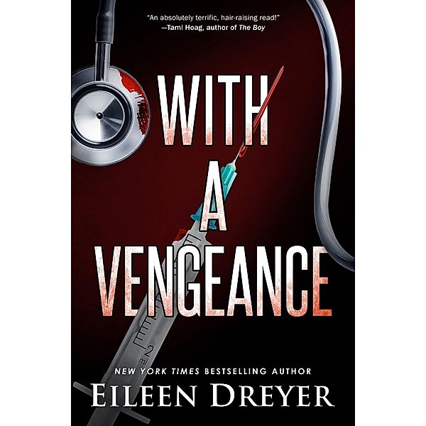 With a Vengeance / ePublishing Works!, Eileen Dreyer